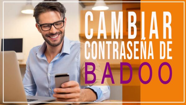 cambiar contrasena de badoo